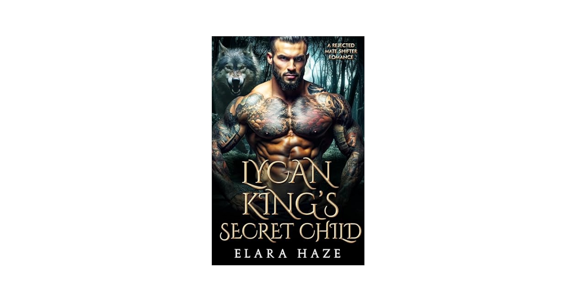 Amazon.com: Lycan King's Secret Child: A Rejected Mate