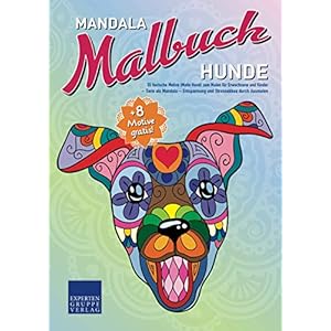 Mandala Malbuch Hunde: 55 tierische Motive (Motiv Hund) zum Malen für Erwachsene und Kinder – Tiere als Mandala – Entspannung und Stressabbau durch Ausmalen (Mandala Malbücher Tiermotive) Taschenbuch – 14. März 2021