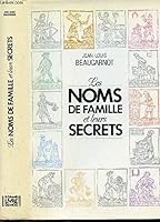 Les noms de famille et leurs secrets B00FPJ1OWY Book Cover