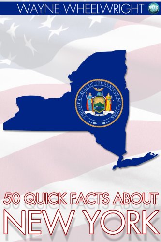 50 Quick Facts About New York (English Edition)