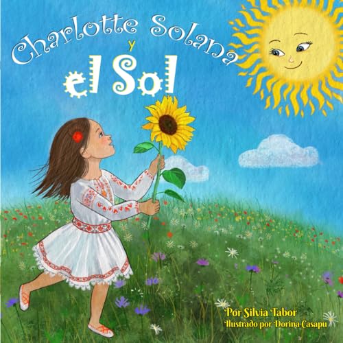 Charlotte Solana y el Sol: ¡El amor de una niña por el Sol se convertirá en un acto de bondad ...