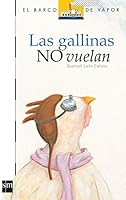 Gallinas no vuelan, las (Novedad) 6072402852 Book Cover