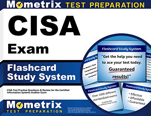 CISA Exam Flashcard Study System: CISA Test Practice Questions & Review for the Certified Information Systems Auditor Exam (Cards)