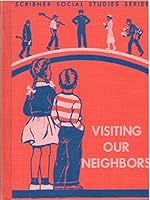 Visiting Our Neighbors B001LNSYNU Book Cover