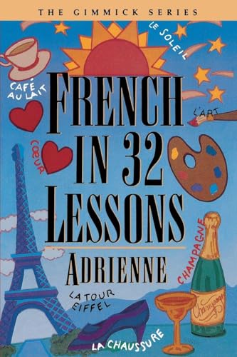 French in 32 Lessons (Gimmick (W.W. Norton))