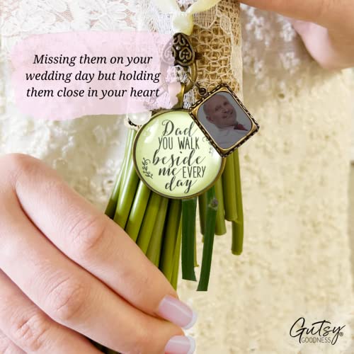 Bouquet Charm Wedding Memory Dad You Walk Beside Me Every Day Vintage Bronze Cream Glass Pendant Jewelry Honor Father White Bead 1 Frame Loving Keepsake on Bridal Flowers DIY Photo Template
