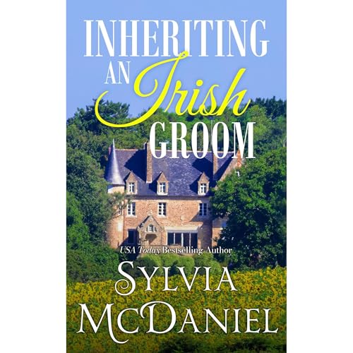 Inheriting an Irish Groom by Sylvia McDaniel episode artwork