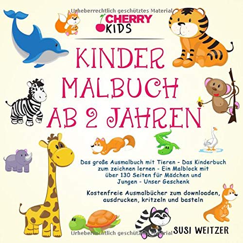  Kinder Malbuch ab 2 Jahren: Das große Ausmalbuch mit Tieren - Das Illustration 