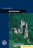 Burg Rheinstein: Burgenführer Bd. 27 (Burgen, Schlösser und Wehrbauten in Mitteleuropa, Band 27) - Joachim Glatz 