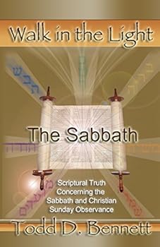 Paperback The Sabbath: Scriptural Truth Concerning the Sabbath and Christian Sunday Observance Book