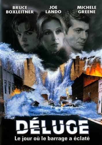 Le déluge : le jour où le barrage cèda [DVD]
