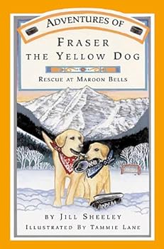 Hardcover Adventures of Fraser the Yellow Dog Rescue at Maroon Bells Book