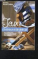 Jeux d'intérieur et de plein air 2501033973 Book Cover