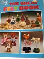 The Great Felt Book Book CC-802 0881950211 Book Cover