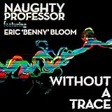 Without a Trace (feat. Eric Benny Bloom)