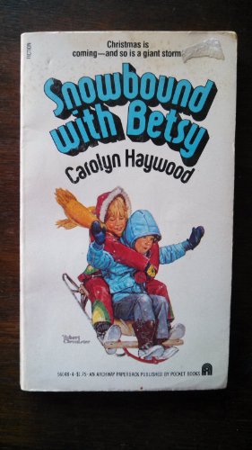 snowbound with betsy 0671560484 Book Cover