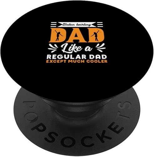 Baton Twirling Dad Baton Twirling Twirler Majorettes PopSockets intercambiables PopGrip