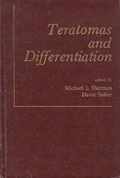 Hardcover Teratomas and differentiation: [a symposium held at the Roche Institute of Molecular Biology, Nutley, New Jersey, May 19-21, 1975] Book