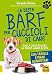 La Dieta Barf Per Cuccioli Di Cane. Dalla Gravidanza Al Primo Anno Di Età - 3