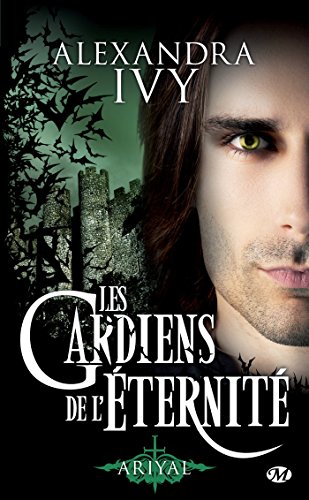 Ariyal: Les Gardiens de l'éternité, T8
