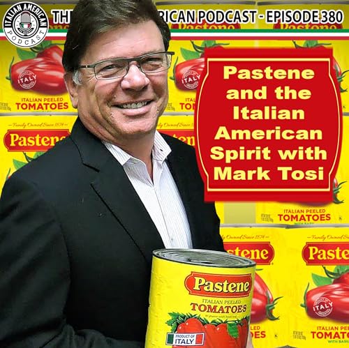 IAP 380 Pastene the Italian-American Spirit with Mark Tosi