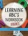 Learning ABC's Workbook: Print: Tracing and activities to help your child learn print uppercase and lowercase letters (Early Learning Workbook)