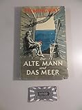  Der alte Mann und das Meer, Aus dem Amerikanischen von Annemarie Horschitz-Horst,