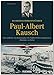 Produktbild SS-Obersturmbannführer Paul-Albert Kausch: Vom Artillerist zum Kommandeur des Waffen-SS-Panzerregiments "Hermann von Salza": Kommandant der ... "Hermann von Salza" (Ritterkreuzträger)