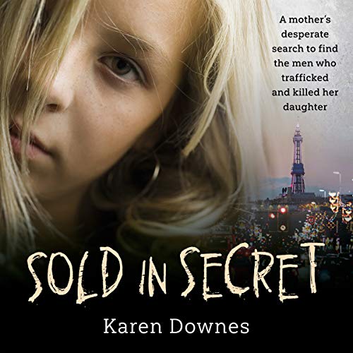 Sold in Secret by Karen Downes episode artwork