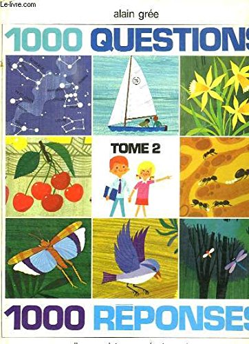 Télécharger 1000 questions, 1000 réponses Tome 2 : 1000 questions, 1000 réponses PDF Ebook En Ligne