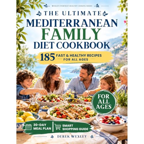 THE ULTIMATE MEDITERRANEAN FAMILY DIET COOKBOOK Audiolibro Por Derek Wexley arte de portada