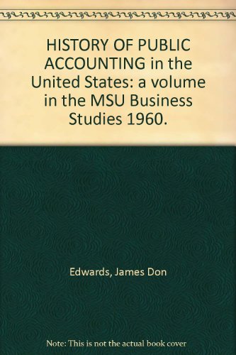 HISTORY OF PUBLIC ACCOUNTING in the United Stat... B002ZCO8GI Book Cover