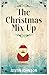 The Christmas Mix Up (Justin's Christmas Stories)