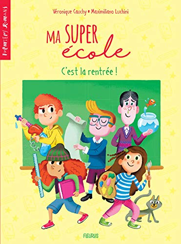Télécharger C'est la rentrée ! (Premiers romans - Ma super école t. 1) livre En ligne