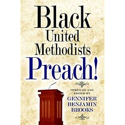 Black United Methodists Preach!