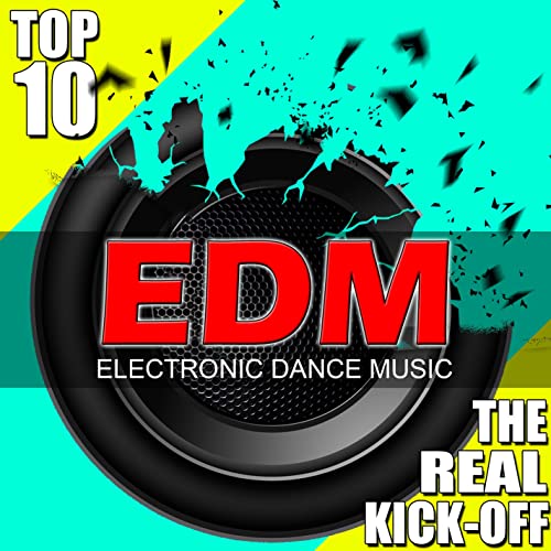 Amazon.co.jp EDM Top 10 The Real KickOff Electronic Dance Music