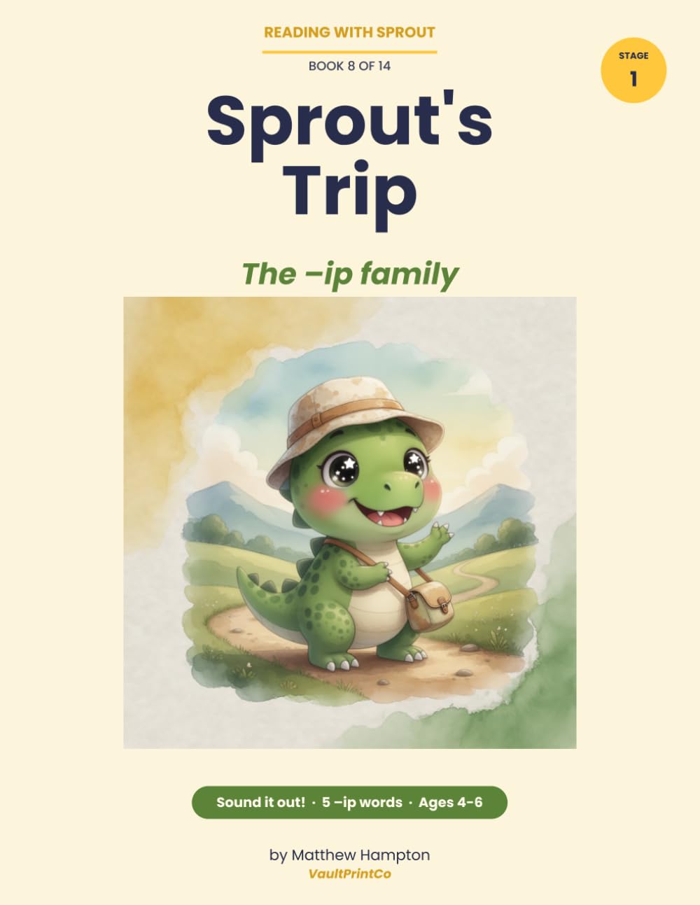 Sprout's Trip: A Read-Aloud Phonics Book for the -ip Word Family (Reading with Sprout)