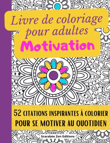 Livre de coloriage pour adultes MOTIVATION:: Livre de coloriage A...