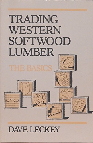 Trading Western Softwood Lumber: The Basics