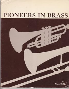 Paperback Pioneers in Brass Book