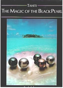 Hardcover Tahiti - The Magic of the Black Pearl [Unknown] Book
