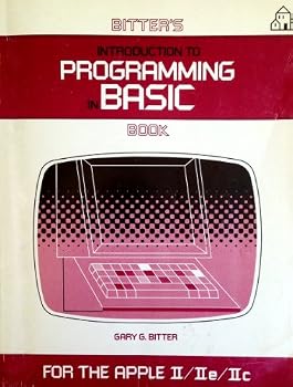 Unknown Binding Bitter's Introduction to Programming in Basic Book for the Apple II/IIe/IIc Book