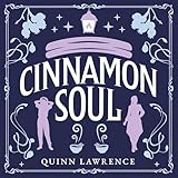  Cinnamon Soul: Cinna and Hokuren, Book 1
