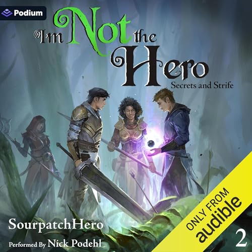 Secrets and Strife: An Isekai LitRPG by SourpatchHero episode artwork