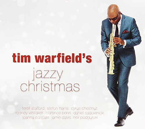 Warfield, Tim - Tim Warfield's Jazzy Christmas - Amazon.com Music