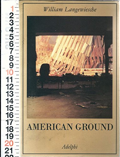 Stati Uniti - Torri Gemelle - American Ground - William Langewiesche - Adelph