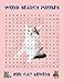 Word Search Puzzles For Cat Lovers: Keep your brain fit and healthy and have fun with help from our fantastic feline friends. Bonus content includes, ... this makes a delightful gift for all ages.