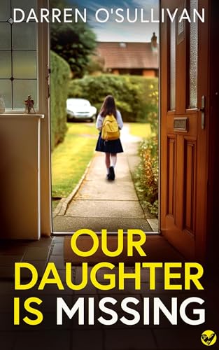 Our Daughter is Missing