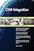 Produktbild CRM Integration All-Inclusive Self-Assessment - More than 700 Success Criteria, Instant Visual Insights, Comprehensive Spreadsheet Dashboard, Auto-Prioritized for Quick Results