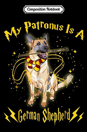 Composition Notebook: My Patronus Is A German Shepherd Funny Dog Christmas Journal/Notebook Blank Lined Ruled 6x9 100 Pages